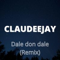Dale Don Dale - Remix