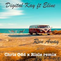 Run Away (Chris Odd x Rizle Remix)