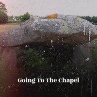 Going To The Chapel