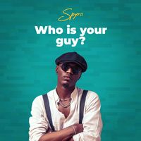 Who Is Your Guy?