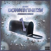 Down in the DM(#eyefilter)