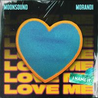 Love Me - Remix