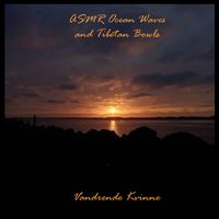 ASMR Ocean Waves and Tibetan Bowls