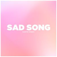 Sad Song - Instrumental Version
