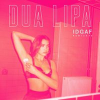 IDGAF (feat. Saweetie)