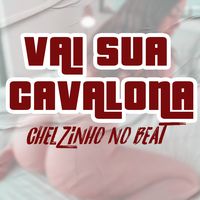 Vai Sua Cavalona