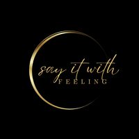 Say it feeling
