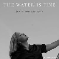 The Water Is Fine - Crimson Edition