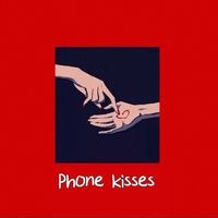 Phone kisses (剪辑版)
