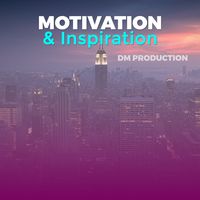 Motivation & Inspiration