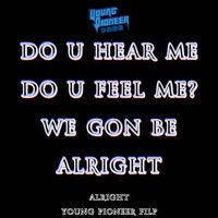 alright(Young Pioneer FLIP) (Young Pioneer Remix)