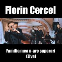 Familia mea n-are suparari - Live