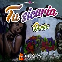 Tu Sicaria - Remix