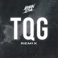 TQG - Remix