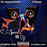 Speed It Up
