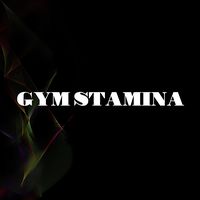Gym Stamina