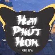 Hai Phút Hơn (Flionz Remix)