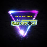 No te pertenece - Radio Edit