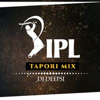 IPL Song - Tapori Remix