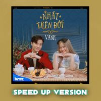 Nhất Trên Đời (Speed Up Version)