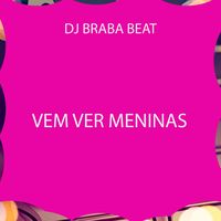 Vem Ver Meninas