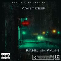 WAIST DEEP