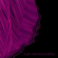 A girl who loves coffee