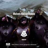 Wolves (RhCat Remix)