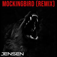 Mockingbird - Remix