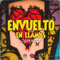 Envuelto en Llamas - Tik Tok - Guaracha