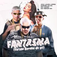 Fantasma (Versão Gordão do Pc)