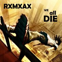 We all die. Intro