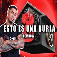 ESTO ES UNA BURLA MICHAEL FLOREES - DEMBOW