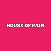 House Of Pain