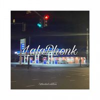 LalaPhonk - Extended Edition