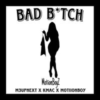 Bad Bitch