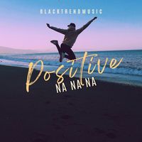 Positive nanana