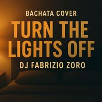 Turn The Lights Off