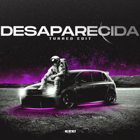 Desaparecida (Turreo Edit)