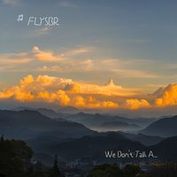 We Don't Talk Anymore(FLYSBR Remix)