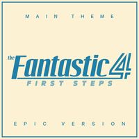 The Galactus/Silver Surfer Suite (from "Fantastic Four: First Steps") - Epic Version
