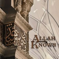 Allah Knows