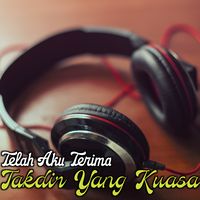 Telah Aku Terima Takdir