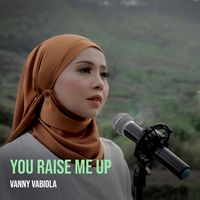 You Raise Me Up