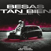 Besas Tan Bien (Turreo Edit)