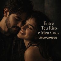 Entre Teu Riso e Meu Caos