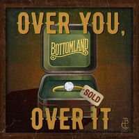 Over You, Over It