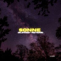 Sonne - Slowed+Reverb