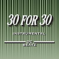 30 For 30 - Instrumental