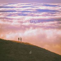 Kiss me(剪辑版)